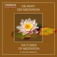 Die Kraft Der Meditation - Richard Hiebinger