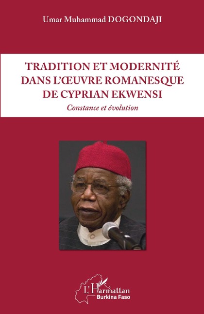 Tradition et modernité dans l'oeuvre romanesque de Cyprian Ekwensi - Dogondaji