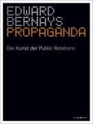 Propaganda - Edward Bernays