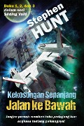 Cover-Bild zum Titel 'Kekosongan Sepanjang Jalan ke Bawah (Kerajaan Tiga (The Triple Realm duology), #1)' von 'Stephen Hunt'
