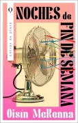 Cover-Bild zum Titel 'Noches de Fin de Semana' von 'Oisin Mckenna'