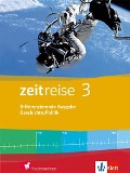 Zeitreise 3. Schülerband. Differenzierende Ausgabe für Niedersachsen und Bremen - 