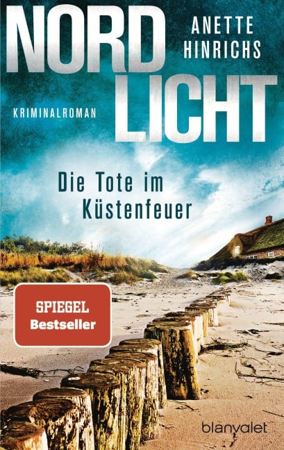 Nordlicht - Die Tote im Küstenfeuer - Anette Hinrichs