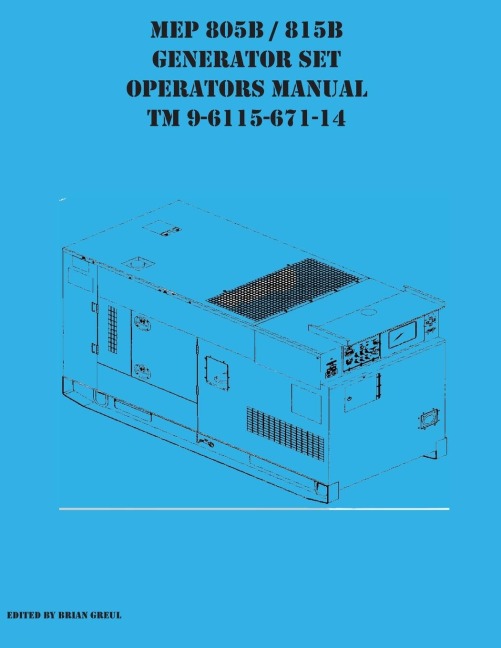 MEP 805B / 815B Generator Set Operators Manual TM 9-6115-671-14 - 
