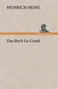 Das Buch Le Grand - Heinrich Heine