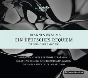 Ein Deutsches Requiem op.45 - Winkel/Strazanac/Helgath/Chorwerk Ruhr