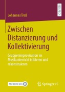 Cover-Bild zum Titel 'Zwischen Distanzierung und Kollektivierung' von 'Johannes Treß'