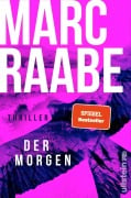 Cover-Bild zum Titel 'Der Morgen' von 'Marc Raabe'
