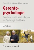 Gerontopsychologie - Wolf-D. Oswald, Ulrich M. Fleischmann, Gerald Gatterer
