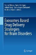 Exosomes Based Drug Delivery Strategies for Brain Disorders - 