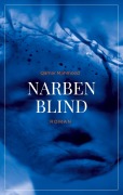 Cover-Bild zum Titel 'Narbenblind' von 'Qamar Mahmood'