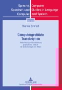 Cover-Bild zum Titel 'Computergestützte Transkription' von 'Thomas Schmidt'