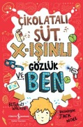 Cover-Bild zum Titel 'Cikolatali Süt, X-Isinli Gözlük ve Ben' von 'Bethany Walker'
