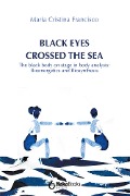 Cover-Bild zum Titel 'Black eyes crossed the sea' von 'Maria Cristina Francisco'