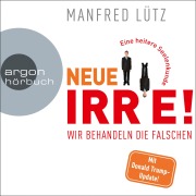Cover-Bild zum Titel 'Neue Irre' von 'Manfred Lütz'