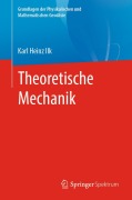 Cover-Bild zum Titel 'Theoretische Mechanik' von 'Karl Heinz Ilk'