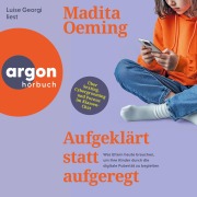 Cover-Bild zum Titel 'Aufgeklärt statt aufgeregt' von 'Madita Oeming'