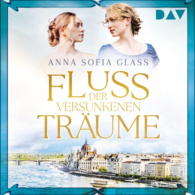 Fluss der versunkenen Träume - Anna Sofia Glass