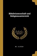 Cover-Bild zum Titel 'Bibelwissenschaft und Religionsunterricht' von 'Emil Kautzsch'