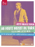 Cover-Bild zum Titel 'Ab Heute Heisst Du Sara' von 'N. /Jochmann/Grips Theater Berlin Lorck-Schierning'