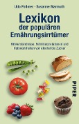 Lexikon der populären Ernährungsirrtümer - Udo Pollmer, Susanne Warmuth