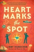 Cover-Bild zum Titel 'Heart Marks the Spot' von 'Libby Hubscher'