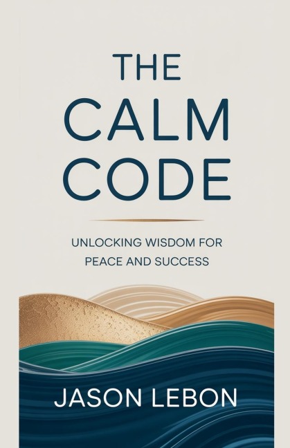 The Calm Code - Jason Lebon
