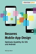 Cover-Bild zum Titel 'Besseres Mobile-App-Design' von 'Melinda Albert'