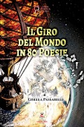 Cover-Bild zum Titel 'Il giro del mondo in 80 poesie' von 'Gisella Passarelli'