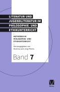 Cover-Bild zum Titel 'Literatur und Jugendliteratur im Philosophie- und Ethikunterricht' von ''