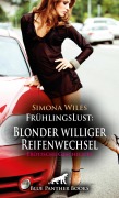 Cover-Bild zum Titel 'FrühlingsLust: Blonder williger Reifenwechsel | Erotische Geschichte' von 'Simona Wiles'