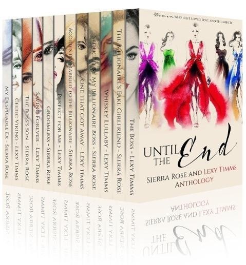 Until The End - Lexy Timms, Sierra Rose
