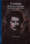 Cover-Bild zum Titel 'Cosima di Grazia Deledda raccontata da Elena Pau' von 'Grazia Deledda'
