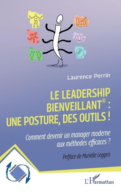 Le leadership bienveillant : une posture, des outils ! - Laurence Perrin