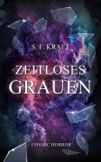 Cover-Bild zum Titel 'Zeitloses Grauen' von 'S. F. Kraft'