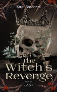 The Witch's Revenge - Kira Borchers