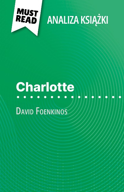 Charlotte ksiazka David Foenkinos (Analiza ksiazki) - Laurence Lissoir