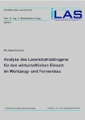 Analyse des Laserstrahlabtragens für den wirtschaftlichen Einsatz im Werkzeug- und Formenbau - 
