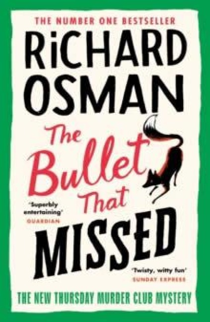 The Bullet That Missed - Richard Osman