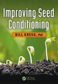 Cover-Bild zum Titel 'Improving Seed Conditioning' von 'Bill Gregg'