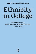 Cover-Bild zum Titel 'Ethnicity in College' von 'Anna M. Ortiz, Silvia J. Santos'