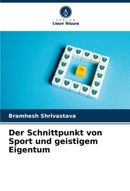 Der Schnittpunkt von Sport und geistigem Eigentum - Bramhesh Shrivastava