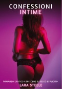 Cover-Bild zum Titel 'Confessioni Intime' von 'Lara Steele'