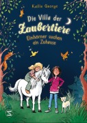 Cover-Bild zum Titel 'Die Villa der Zaubertiere - Einhörner suchen ein Zuhause' von 'Kallie George'