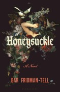 Cover-Bild zum Titel 'Honeysuckle' von 'Bar Fridman-Tell'