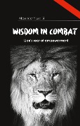 Wisdom in Combat Weisheit im Kampf - Alexander Yuan Li