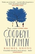 Cover-Bild zum Titel 'Goodbye, Vitamin' von 'Rachel Khong'