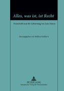 Cover-Bild zum Titel ''Alles, was ist, ist Recht'' von ''