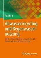 Abwasserrecycling und Regenwassernutzung - Rolf Stiefel