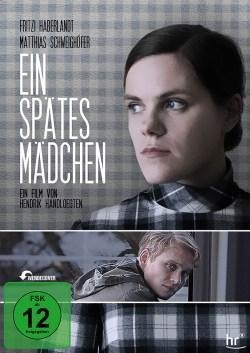 Ein spätes Mädchen - Hendrik Handloegten, Bertram Denzel